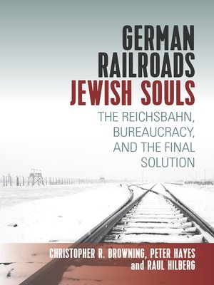 cover image of German Railroads, Jewish Souls